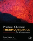 Practical Chemical Thermodynamics for Geoscientists - Book