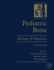 Pediatric Bone : Biology and Diseases - Book