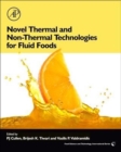 Novel Thermal and Non-Thermal Technologies for Fluid Foods - Book