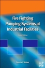 Fire Fighting Pumping Systems at Industrial Facilities - Book