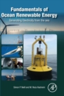 Fundamentals of Ocean Renewable Energy : Generating Electricity from the Sea - Book