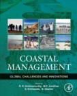 Coastal Management : Global Challenges and Innovations - Book