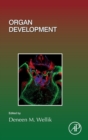 Organ Development : Volume 132 - Book