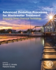 Advanced Oxidation Processes for Wastewater Treatment : Emerging Green Chemical Technology - Book
