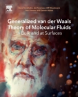 Generalized van der Waals Theory of Molecular Fluids in Bulk and at Surfaces - Book