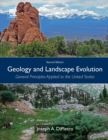 Geology and Landscape Evolution : General Principles Applied to the United States - Book
