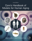 Conn's Handbook of Models for Human Aging - eBook