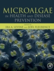 Microalgae in Health and Disease Prevention - Book