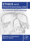 Ethics and Professionalism in Forensic Anthropology - eBook