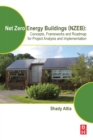 Net Zero Energy Buildings (NZEB) : Concepts, Frameworks and Roadmap for Project Analysis and Implementation - Book