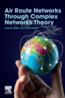Air Route Networks Through Complex Networks Theory - Book