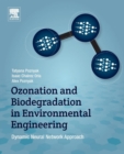 Ozonation and Biodegradation in Environmental Engineering : Dynamic Neural Network Approach - Book