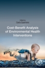 Cost-Benefit Analysis of Environmental Health Interventions - Book