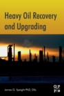Heavy Oil Recovery and Upgrading - Book