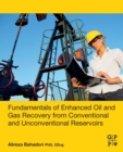 Fundamentals of Enhanced Oil and Gas Recovery from Conventional and Unconventional Reservoirs - Book