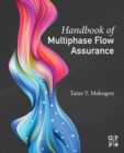 Handbook of Multiphase Flow Assurance - Book
