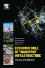 Economic Role of Transport Infrastructure : Theory and Models - Book