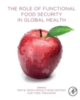 The Role of Functional Food Security in Global Health - Book