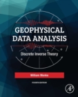 Geophysical Data Analysis : Discrete Inverse Theory - Book