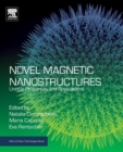 Novel Magnetic Nanostructures : Unique Properties and Applications - Book