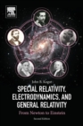 Special Relativity, Electrodynamics, and General Relativity : From Newton to Einstein - Book