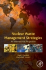 Nuclear Waste Management Strategies : An International Perspective - Book