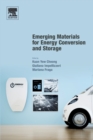 Emerging Materials for Energy Conversion and Storage - Book