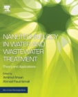 Nanotechnology in Water and Wastewater Treatment : Theory and Applications - Book