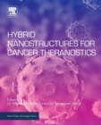 Hybrid Nanostructures for Cancer Theranostics - Book