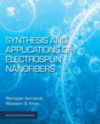 Synthesis and Applications of Electrospun Nanofibers - Book