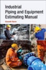 Industrial Piping and Equipment Estimating Manual - Book