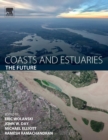 Coasts and Estuaries : The Future - Book