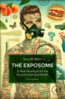 The Exposome : A New Paradigm for the Environment and Health - Book