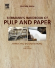 Biermann's Handbook of Pulp and Paper : Volume 2: Paper and Board Making - Book