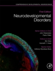 Neurodevelopmental Disorders : Comprehensive Developmental Neuroscience - Book