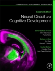 Neural Circuit and Cognitive Development : Comprehensive Developmental Neuroscience - Book