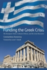 Funding the Greek Crisis : The European Union, Cohesion Policies, and the Great Recession - Book