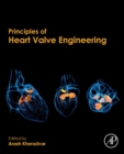 Principles of Heart Valve Engineering - Book