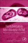 Nontuberculous Mycobacteria (NTM) : Microbiological, Clinical and Geographical Distribution - Book