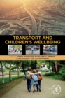 Transport and Children’s Wellbeing - Book