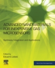 Advanced Nanomaterials for Inexpensive Gas Microsensors : Synthesis, Integration and Applications - Book