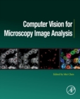Computer Vision for Microscopy Image Analysis - Book