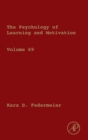 Psychology of Learning and Motivation : Volume 69 - Book