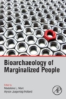 Bioarchaeology of Marginalized People - Book