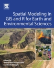 Spatial Modeling in GIS and R for Earth and Environmental Sciences - Book