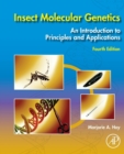 Insect Molecular Genetics : An Introduction to Principles and Applications - Book