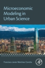 Microeconomic Modeling in Urban Science - Book