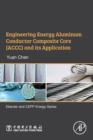 Engineering Energy Aluminum Conductor Composite Core (ACCC) and Its Application - Book