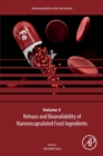 Release and Bioavailability of Nanoencapsulated Food Ingredients : Volume 5 - Book