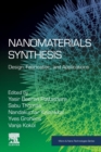 Nanomaterials Synthesis : Design, Fabrication and Applications - Book